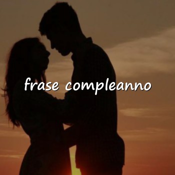 frase compleanno - 2026